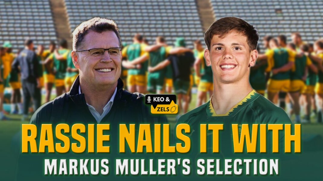 Keo & Zels: Rassie nails it with Markus Muller’s selection