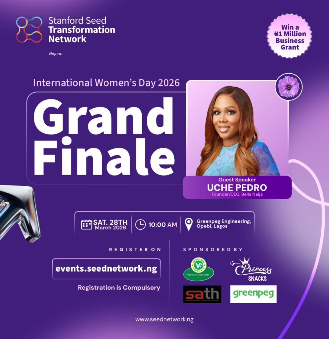 Women Entrepreneurs to pitch Business for ₦1,000,000 Grant at Stanford Seed Nigeria’s IWD Grand Finale | March 28th