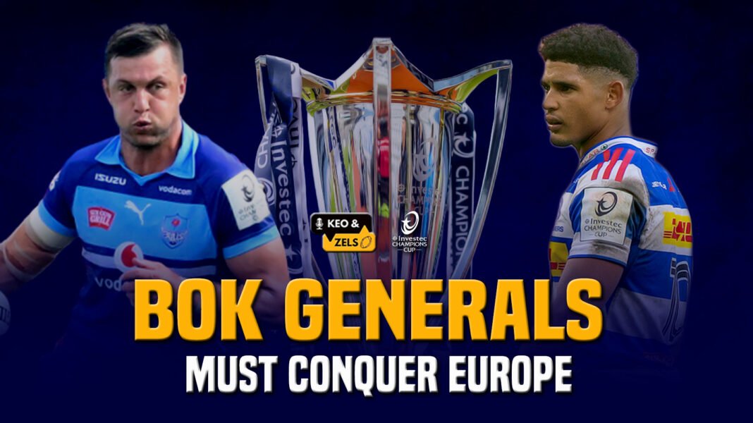 Keo & Zels: Bok generals must conquer Europe