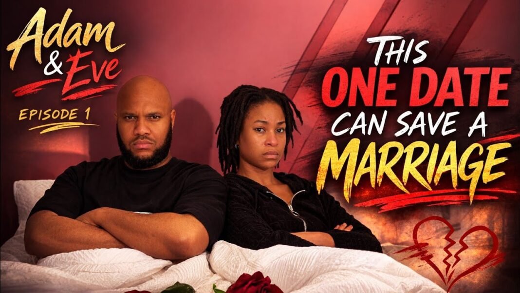 Blessing Egbe’s New Series “Adam & Eve” Will Have You Questioning Relationships | Watch