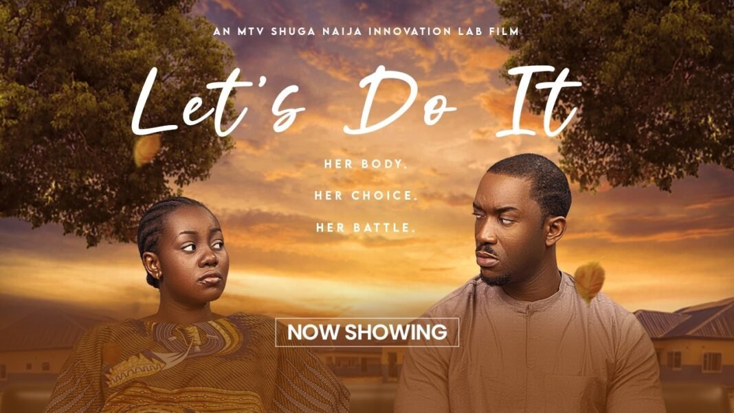 MTV Shuga Short Film “Let’s Do It” Explores Maternal Health & Childbirth Fears