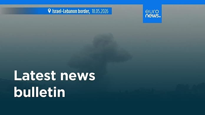 Latest news bulletin | May 19th, 2026 – Morning